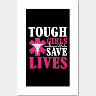 Tough Girls Save Lives Posters and Art